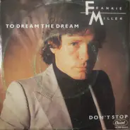 Frankie Miller - To Dream The Dream