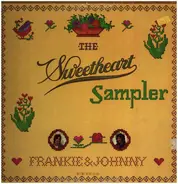 Frankie & Johnny - The Sweetheart Sampler