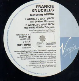 Frankie Knuckles - Whadda U Want (From Me)