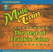 Frankie Laine - Mule Train - The Best of Frankie Laine