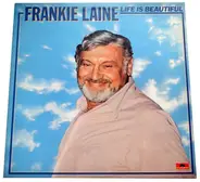 Frankie Laine - Life Is Beautiful