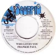 Frankie Paul - Who Loves You