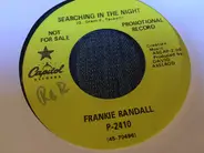 Frankie Randall - Searching In The Night / You Know He Hasn't