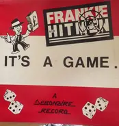 Frankie & The Hitmen - It's A Game