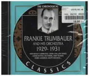 Frankie Trumbauer And His Orchestra - 1929-1931