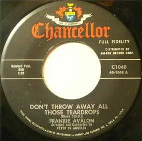 Frankie Avalon - Don't Throw Away All Those Teardrops