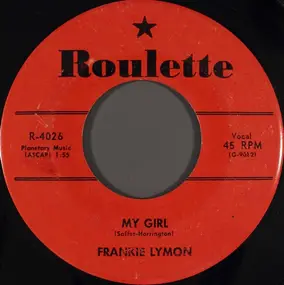 Frankie Lymon - My Girl / So Goes My Love