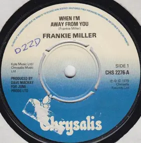 Frankie Miller - When I'm Away From You