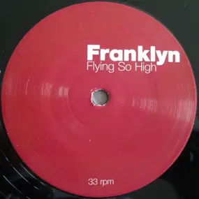 Franklyn - Flying So High (Sounds Of Live Mixes)
