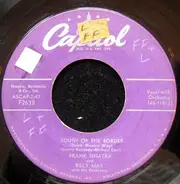 Frank Sinatra And Billy May And His Orchestra - South Of The Border / I Love You