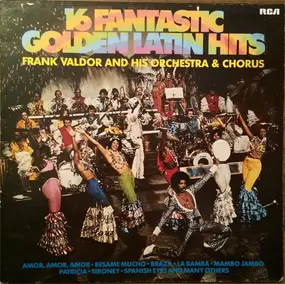 Frank Valdor - 16 Fantastic Golden Latin Hits