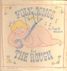 Frank Wilson - Folk Songs In The Rough
