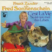Frank Zander Als Fred Sonnenschein - C'est La Vie - So Ist Nun Mal Das Leben