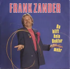 Frank Zander - Da Hilft Kein Doktor Mehr