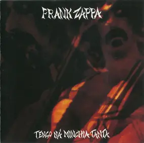 Frank Zappa - Tengo Na' Minchia Tanta