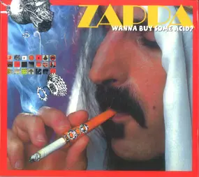 Frank Zappa - Wanna Buy Some Acid?