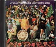 Frank Zappa - We're Only In It For The Money/Lumpy gravy