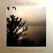 Frank Chacksfield & His Orchestra - Miami Sunset