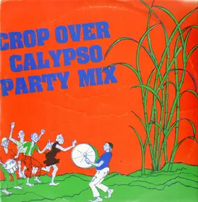 Various Artists - Crop Over Calypso Party Mix