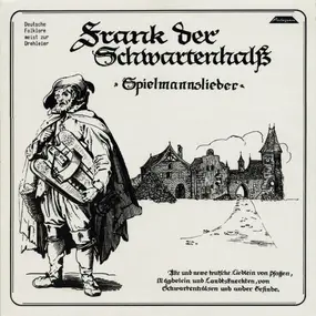 Frank Der Schwartenhals - Spielmannslieder