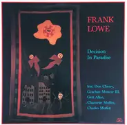 Frank Lowe - Decision in Paradise