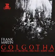 Frank Martin / Robert Faller - Golgotha