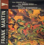 Frank Martin - Piano Concerto No.2 / Violin Concerto