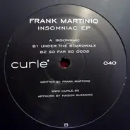 Frank Martiniq - Insomniac EP