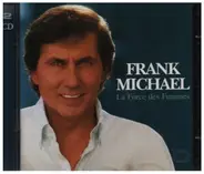 Frank Michael - La Force des Femmes
