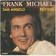 Frank Michael - San Angelo / Reviens