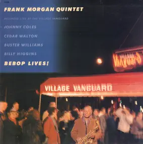 Frank Morgan Quintet - Bebop Lives!