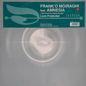 Frank 'O Moiraghi - Love Pretender