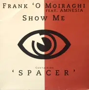 Frank 'O Moiraghi - Show Me