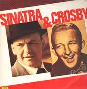 Frank Sinatra & Bing Crosby - Sinatra & Crosby