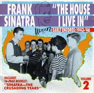 Frank Sinatra - Frank Sinatra, Volume 2 - 'The House I Live In' - Early Encores: 1943 - '46