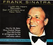 Frank Sinatra - I Lost My Heart Between San Francisco And New York