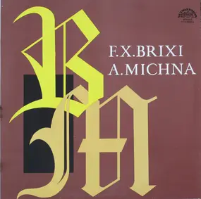 MICHNA - F.X.Brixi / A.Michna