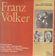 Franz Völker - Singt Aus Opern