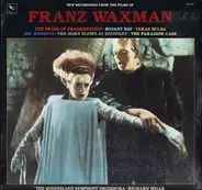 Franz Waxman / Queensland Symphony Orchestra , Richard Mills - The Bride Of Frankenstein · Botany Bay · Taras Bulba · Mr. Roberts · The Horn Blows At Midnight · T