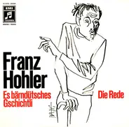 Franz Hohler - Es Bärndütsches Gschichtli / Die Rede