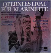 Franz Klein / Pavel Gililov - Opernfestival Für Klarinette