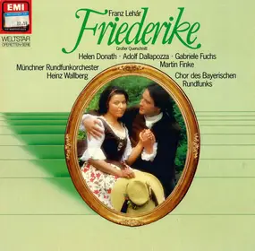 Franz Lehár - Friederike (Großer Querschnitt)
