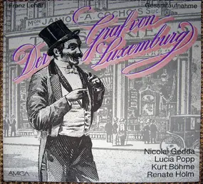 Franz Lehár - Der Graf Von Luxemburg (Gesamtaufnahme)