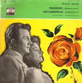 Franz Lehár - Friederike / Die Zarewitsch