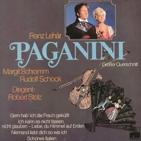 Franz Lehár - Paganini (Großer Querschnitt)