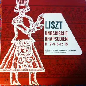 Franz Liszt - Ungarische Rhapsodien Nr 2, 5, 6, 12 & 15