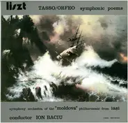 Liszt - Tasso/Orfeo (Symphonic Poems = Poeme Simfonice)