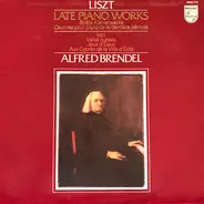 Liszt - Late Piano Works