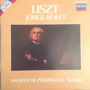 Liszt / Jorge Bolet - Années De Pèlerinage - Suisse
