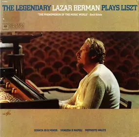 Franz Liszt - The Legendary Lazar Berman Plays Liszt